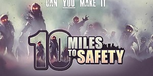 10 Miles To Safety