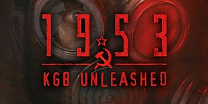 1953 KGB Unleashed (Фобос: 1953)