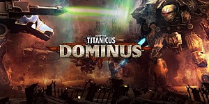 Adeptus Titanicus: Dominus