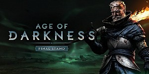 Age of Darkness: Final Stand