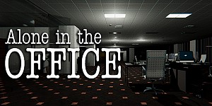 Alone in the Office