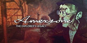 Amerzone The Explorer's Legacy