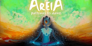 Areia: Pathway to Dawn