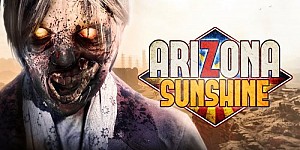 Arizona Sunshine (VR)