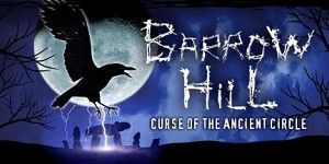 Barrow Hill: Curse of the Ancient Circle