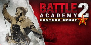 Battle Academy 2: Eastern Front