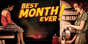 Best Month Ever!