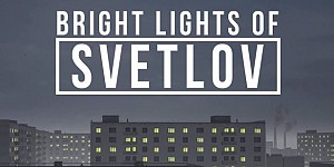 Bright Lights of SVETLOV