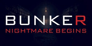 Bunker - Nightmare Begins