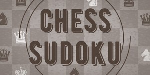 Chess Sudoku