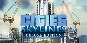 Cities: Skylines + все дополнения