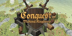 Conquest: Medieval Kingdoms