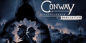 Conway: Disappearance at Dahlia View