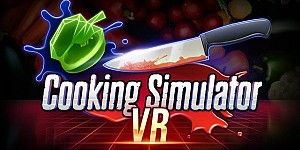 Cooking Simulator VR