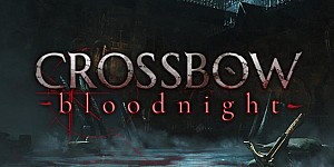 CROSSBOW: Bloodnight