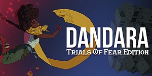 Dandara: Trials of Fear Edition