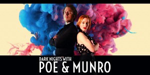 Dark Nights with Poe and Munro