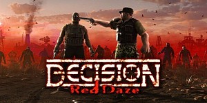 Decision: Red Daze