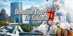 Demolition Expert - The Simulation