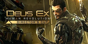 Deus Ex Human Revolution - Director's Cut