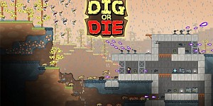 Dig or Die