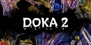 DOKA 2 KISHKI EDITION