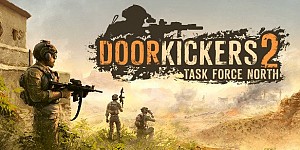 Door Kickers 2: Task Force North