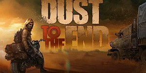 Dust to the End