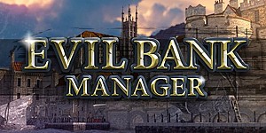 Evil Bank Manager