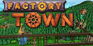 Factory Town