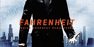 Fahrenheit: Indigo Prophecy Remastered