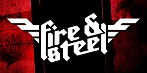 Fire & Steel