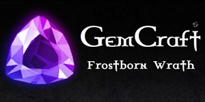 GemCraft - Frostborn Wrath