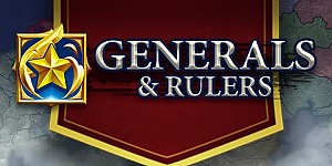 Generals & Rulers