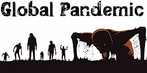 Global Pandemic - End of Times