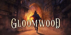 Gloomwood