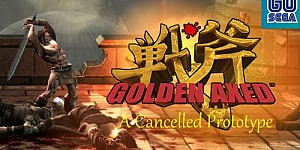 Golden Axed: A Cancelled Prototype