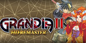 GRANDIA II HD Remaster