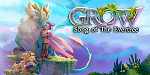 Grow: Song of the Evertree