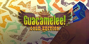 Guacamelee! Gold Edition