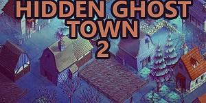 Hidden Ghost Town 2