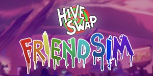 Hiveswap Friendsim