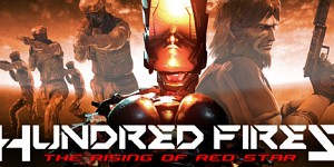 HUNDRED FIRES: The rising of red star - EPISODE 1