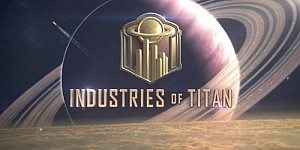 Industries of Titan