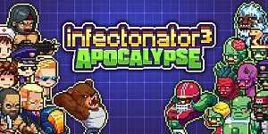 Infectonator 3 Apocalypse