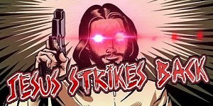 Jesus Strikes Back: Judgment Day (REMASTERED)