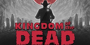 KINGDOM of the DEAD