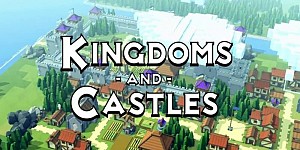 Kingdoms and Castles