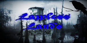 Lawless Lands