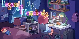 Legend of Homebody